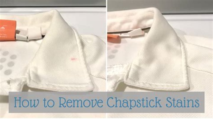 How to Get a Chapstick Stain Out of Clothes: A Comprehensive Guide